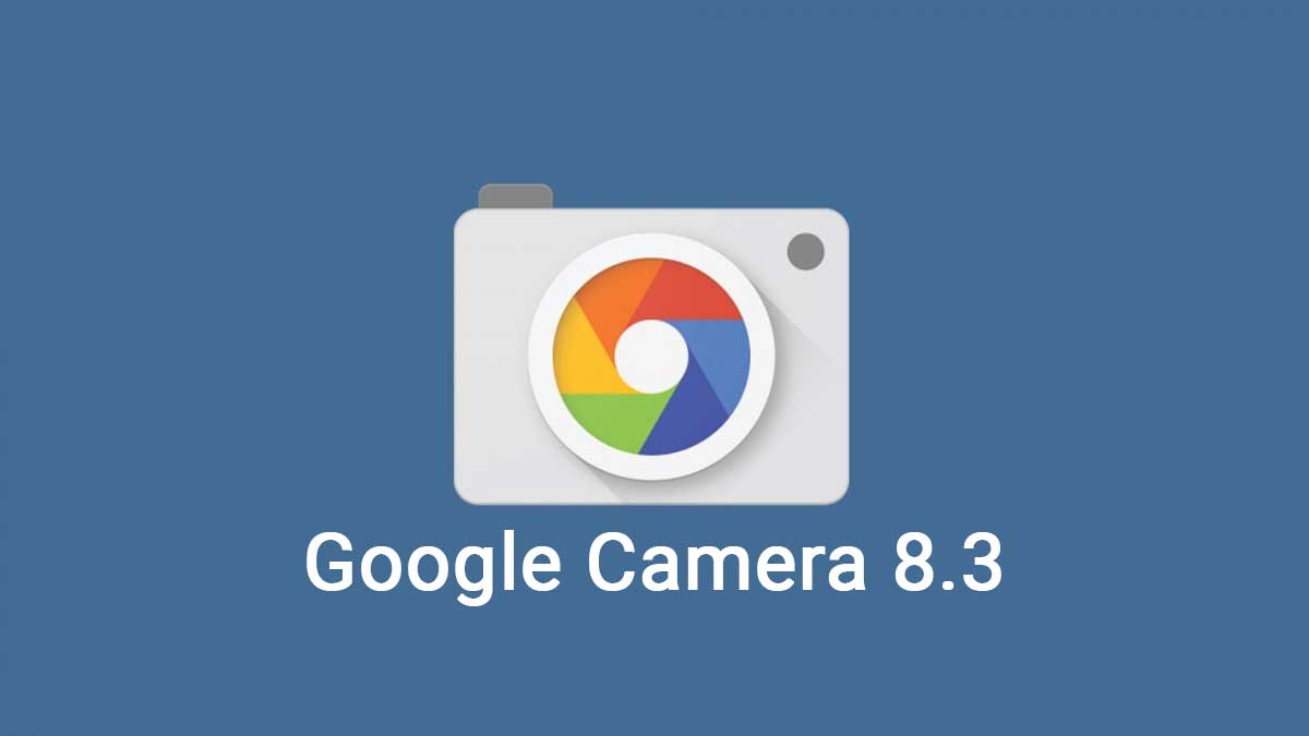 Google Camera 8.3